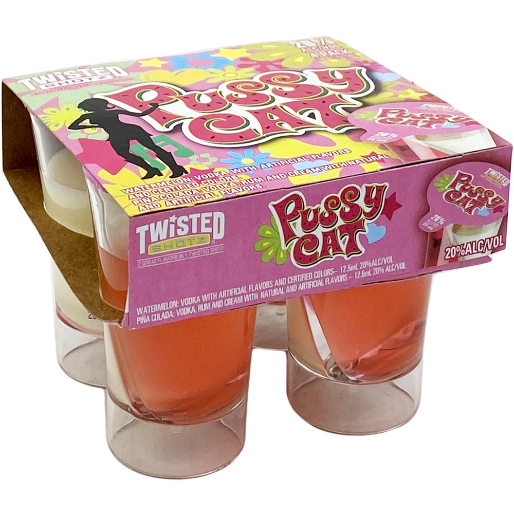 Twisted Shotz Pussy Cat